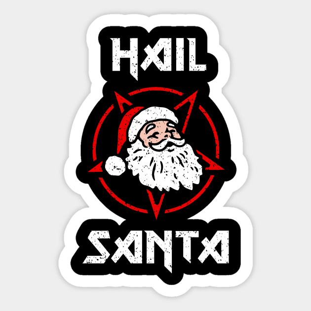 Hail Santa Sticker by dumbshirts